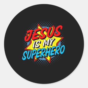 Jesus Is My Superhero Classic Round Sticker
