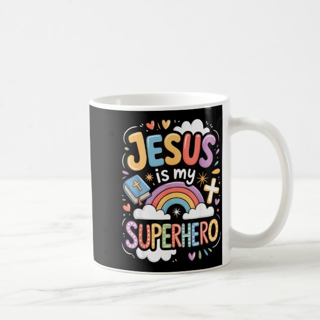 Jesus Is My Superhero  Coffee Mug (Right)