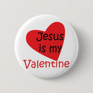 "Jesus is my Valentine" button