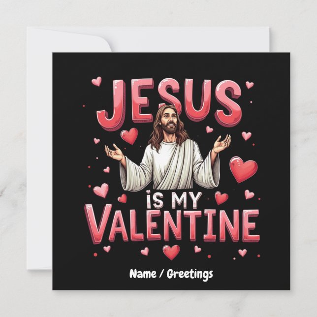 Jesus Is My Valentine Celebrate Love with Faith Invitation (Front)
