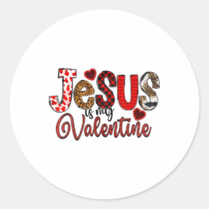 Jesus Is My Valentine Christian  Classic Round Sticker