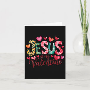 Jesus Is My Valentine Christian Religious Heart Gi Card