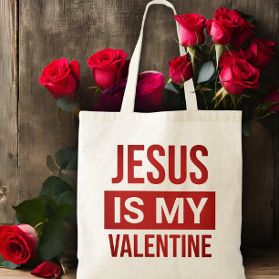 Jesus Is My Valentine Christian Tote Bag