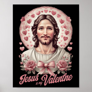 Jesus Is My Valentine Day Coquette Bow Cross Faith Poster