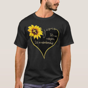 Jesus is not a religion its a relationship T-Shirt