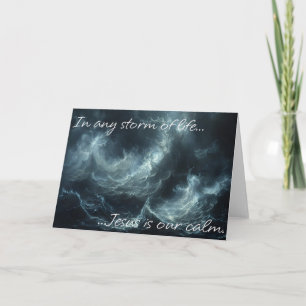 Jesus is Our Calm Note Card