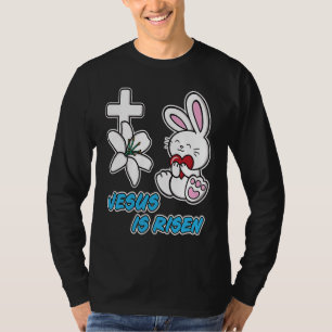 Jesus Is Risen Christian Easter Cute Bunny He Is R T-Shirt