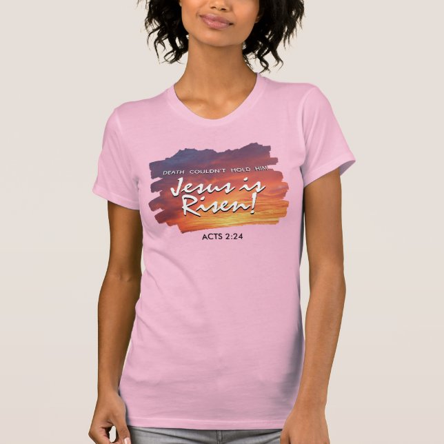JESUS IS RISEN Sunset Christian Easter  T-Shirt (Front)