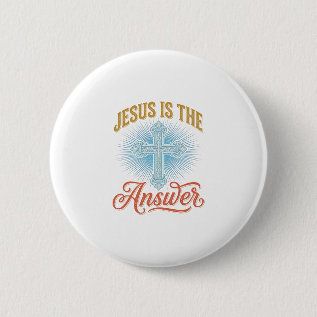 Jesus Is the Answer Christian Cross Vector Design_ 6 Cm Round Badge (Front)