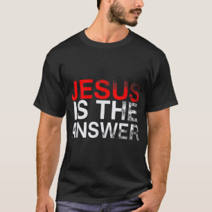 JESUS IS THE ANSWER Christian Theme T-Shirt
