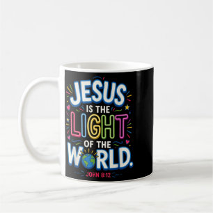 Jesus Is The Light Of The World John 8_12 2026 Coffee Mug