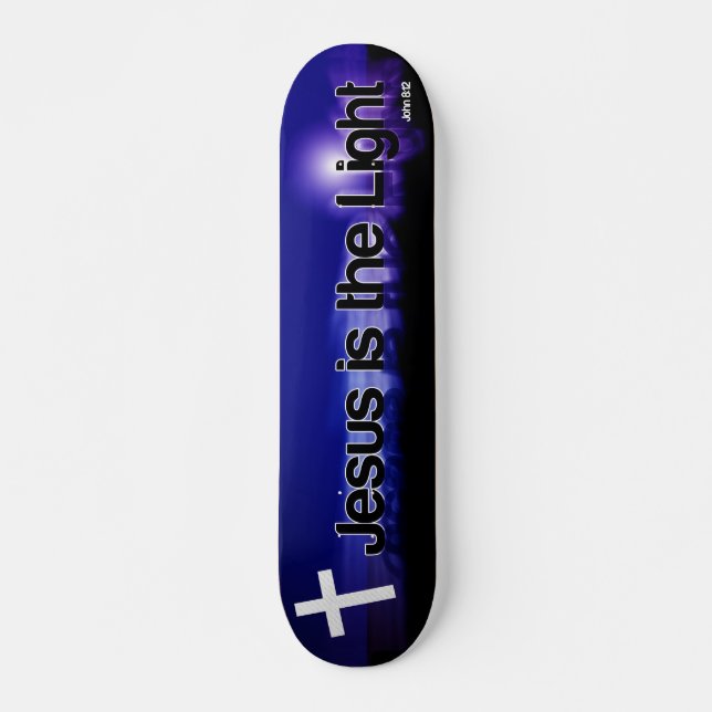 Jesus is the light Skateboard deck (Front)