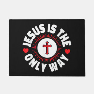 Jesus Is The Only Way Christianity Doormat