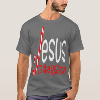 Jesus Is The Reason Christian Religious Christmas  T-Shirt