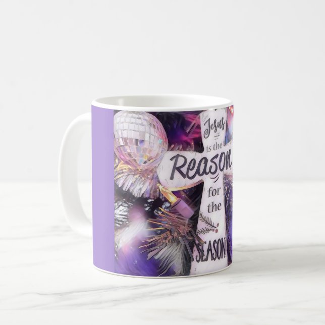 Jesus is the Reason Coffee Mug (Front Left)