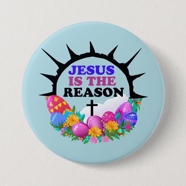 Jesus is the Reason - Easter Wreath  7.5 Cm Round Badge (Front)