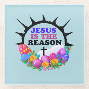 Jesus is the Reason - Easter Wreath Glass Coaster