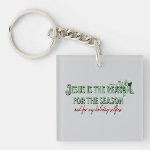 Jesus is The Reason For The Season- And for my Hoi Key Ring