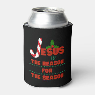 Jesus is the reason for the season can cooler