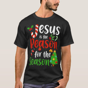 Jesus Is The Reason For The Season Christian 2 T-Shirt