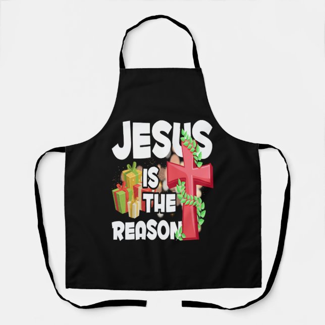 Jesus Is The Reason For The Season Christian Apron (Front)