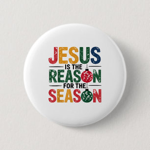 Jesus Is The Reason For The Season Christian Chris 6 Cm Round Badge