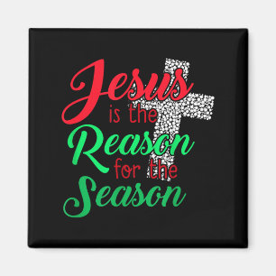 Jesus Is The Reason For The Season Christian Chris Magnet