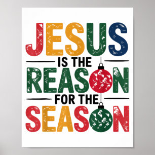 Jesus Is The Reason For The Season Christian Chris Poster