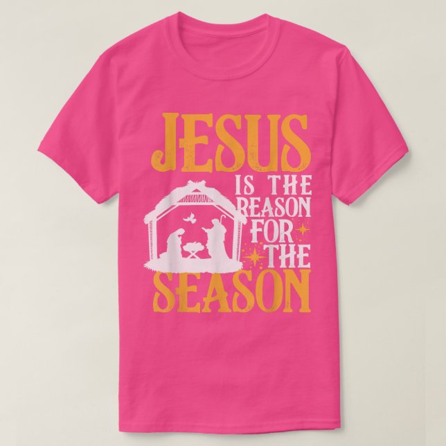 Jesus Is The Reason For The Season Christian Chris T-Shirt (Design Front)