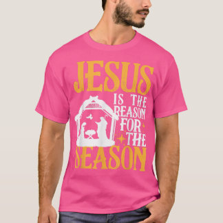 Jesus Is The Reason For The Season Christian Chris T-Shirt