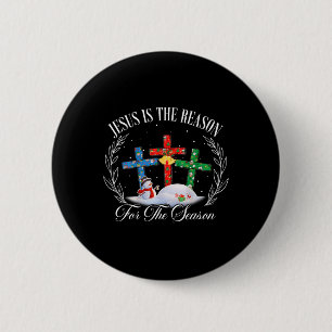 Jesus Is The Reason For The Season Christian Faith 6 Cm Round Badge