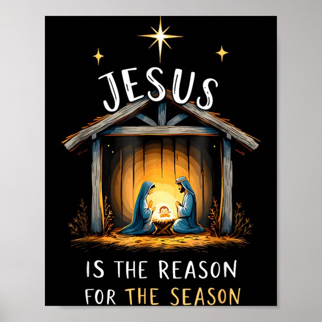 Jesus Is The Reason For The Season Christian Faith Poster (Front)