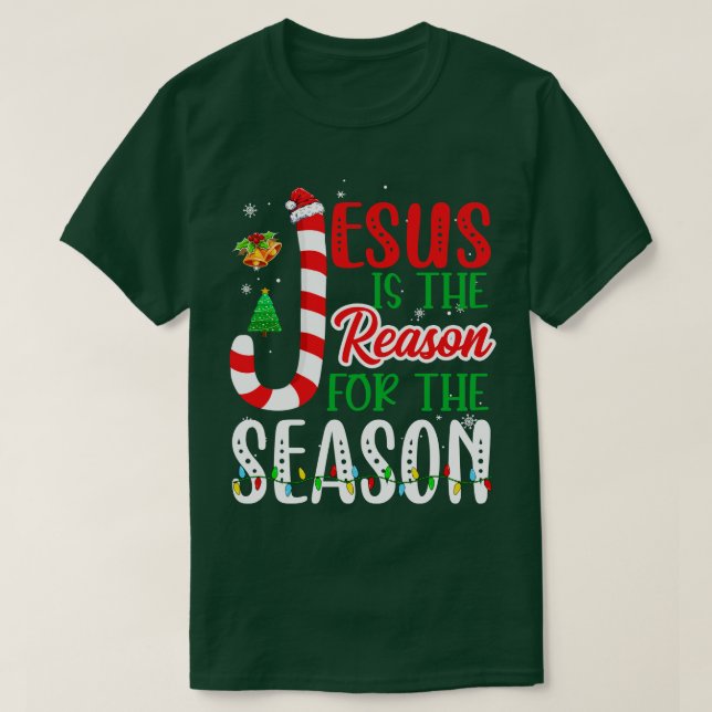 Jesus Is The Reason For The Season Christian Faith T-Shirt (Design Front)