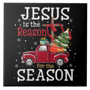 Jesus is The Reason for The Season Christian Faith Tile