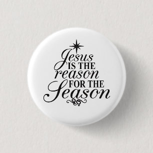 Jesus Is The Reason For The Season Christmas  3 Cm Round Badge