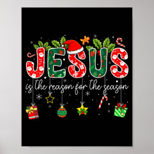 Jesus Is The Reason For The Season Christmas Chris Poster