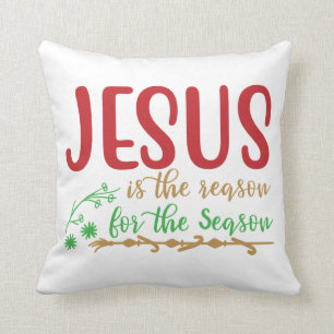Jesus is the Reason for the Season Christmas Cushion