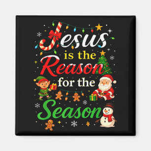 Jesus Is The Reason For The Season Christmas Day X Magnet