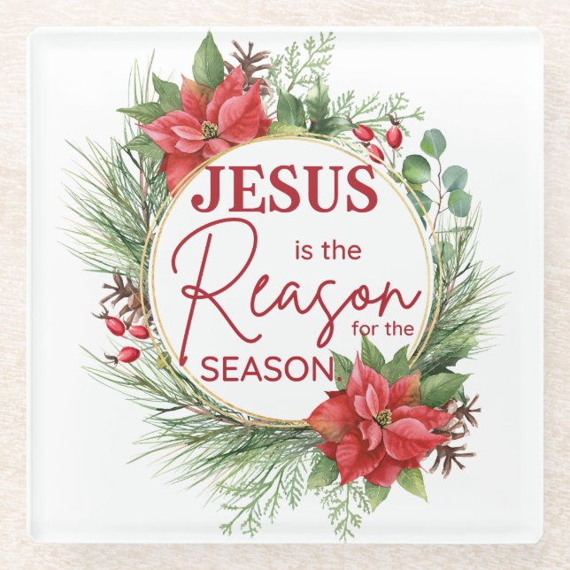 Jesus is the Reason for the Season Christmas Glass Coaster (Front)