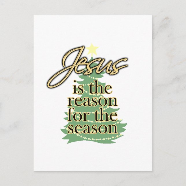 Jesus is the Reason for the Season, Christmas Holiday Postcard (Front)