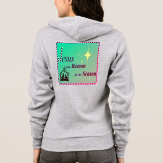 Jesus is the Reason for the Season Christmas Hoodie
