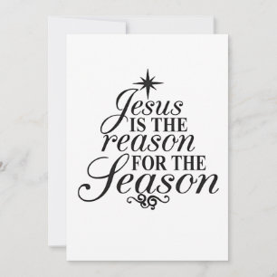 Jesus Is The Reason For The Season Christmas Invitation