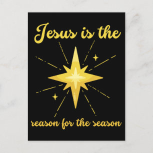 Jesus is the reason for the season Christmas Jesus Postcard