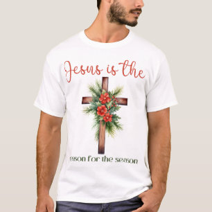 Jesus is the reason for the season Christmas Jesus T-Shirt