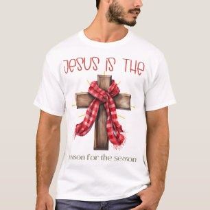 Jesus is the reason for the season Christmas Jesus T-Shirt