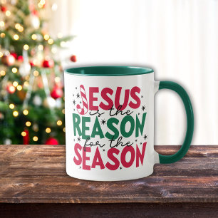 Jesus Is The Reason For The Season Christmas Mug