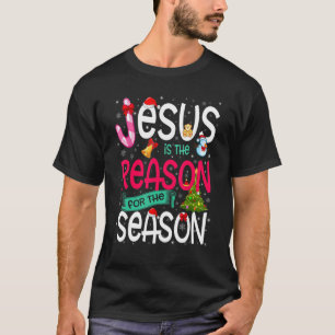 Jesus Is The Reason For The Season  Christmas Paja T-Shirt