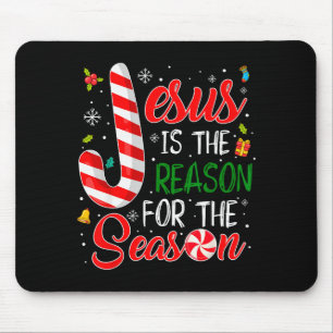 Jesus Is The Reason For The Season Christmas Pajam Mouse Pad