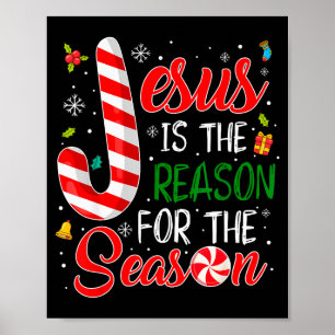 Jesus Is The Reason For The Season Christmas Pajam Poster