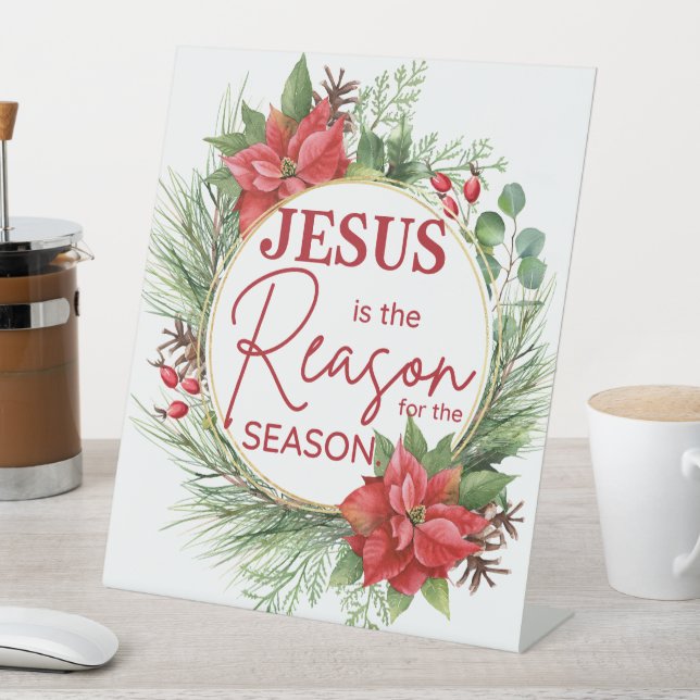 Jesus is the Reason for the Season Christmas Pedestal Sign (In SItu)